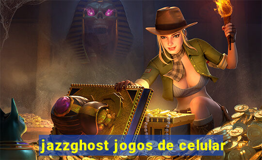 jazzghost jogos de celular